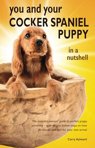 You and your cocker spaniel - you,