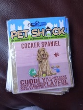 PET SHACK - "COCKER SPANIEL" -